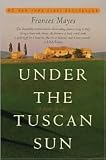 Under the Tuscan Sun 1st (first) edition Text Only