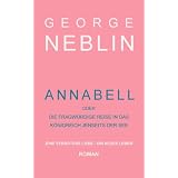 Annabell oder Die fragw�rdige Reise in das K�nigreich jenseits der Seevon "George Neblin"