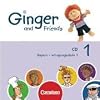 Ginger and Friends - Bayern: Band 1: 3. Jahrgangsstufe - Lieder-/Text-CDs