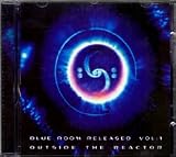 Blue Room Released Vol: 1 - Outside The Reactor