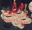 Put on your Dancin Shoes Ornament