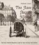 The Race Bugatti Missed: The Paris-Madrid Road Race and its Most Famous Non-Starter