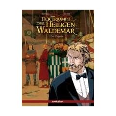 Der Triumph des Heiligen Waldemar 1: Der Experte