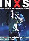 "INXS": The Official Inside Story of a Band on the Road