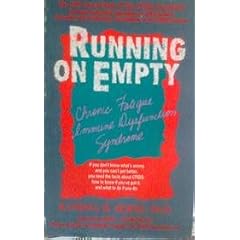 Running on Empty: Chronic Fatigue Immune Dysfunction Syndrome