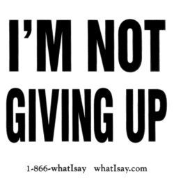 I'm Not Giving Up