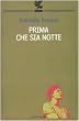Prima che sia notte. Autobiografia
