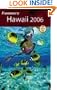 Frommer's Hawaii 2006 (Frommer's Complete Guides)