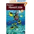 Frommer's Hawaii 2006 (Frommer's Complete) by Jeanette Foster