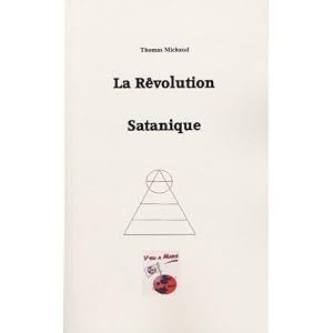 La r&ecirc;volution satanique