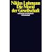 Die Moral der Gesellschaft (suhrkamp taschenbuch wissenschaft)