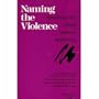 Naming the Violence: Speaking Out About Lesbian Battering (New Leaf Series)