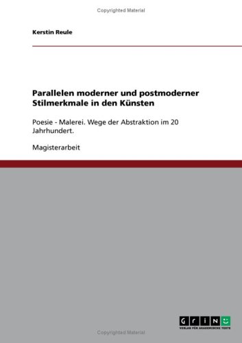 Parallelen moderner und postmoderner Stilmerkmale in den K�nsten