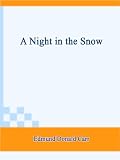 A Night in the Snow