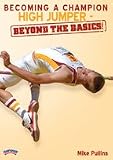 Mike Pullins: Becoming a Champion High Jumper - Beyond the Basics (DVD)