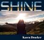 SHINE CD BY KAREN DRUCKER