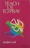 Teach us to pray