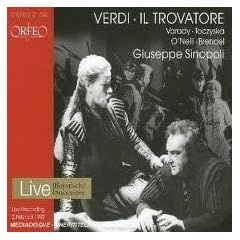 Giuseppe Verdi: Il Trovatore (Der Troubadour) (Bayerische Staatsoper M�nchen 1992)