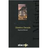 Obiettivo decada. James Bond 007di Raymond Benson