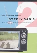 Steely Dan - Two Against Nature [DVD] [2000]