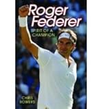 cover of Roger Federer: Spirit of a Champion