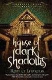 House of Dark Shadows: Dreamhouse Kings, Book #1 (Dreamhouse Kings)
