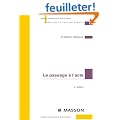 Le passage � l'acte : Aspects cliniques et psychodynamiques