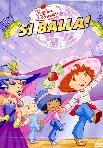 Fragolina Dolcecuore - Si Balla!