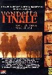 Vendetta Finale
