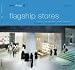 best designed flagship stores
