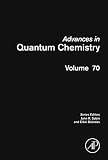 Advances in quantum chemistry. Volume 70