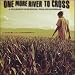 Philip Bardowell-One More River to Cross