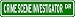 CRIME SCENE INVESTIGATOR Street Sign ~ Custom Aluminum Street Signs
