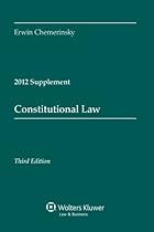 Constitutional Law 2012 Case Supplement