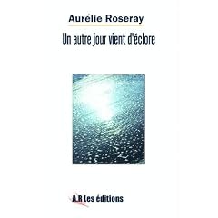 Un Autre Jour Vient d'Eclore