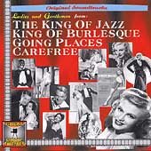 Ladies and Gentlemen from: The King of Jazz; King of Burlesque; Going Places; Carefree by  Ladies & Gentelmen 