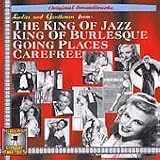 Ladies & Gentlemen from: The King of Jazz; King of Burlesque; Going Places; Carefree