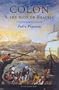 Colon: A Los Ojos De Beatriz (Coleccion Novela Historica) (Spanish Edition)