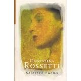 Christina Rossetti: Selected Poems (The Poetry Library)