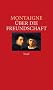 �ber die Freundschaft: Ausgew�hlte Essais (insel taschenbuch)