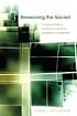 Reweaving the Sacred: A Practical Guide to Change and Growth for Challenged Congregations