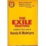 The Exile Waiting, A Science Fiction Novel
