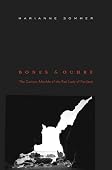 Marianne Sommer - Bones and Ochre: The Curious Afterlife of the Red Lady of Paviland