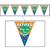 Retired Now The Fun Begins Pennant Banner Party Accessory (1 count) (1/Pkg)