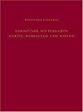 Eisenfunde Aus Pergamon: Gerate, Werkzeuge Und Waffen (Pergamenische Forschungen)