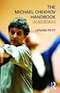 The Michael Chekhov handbook : for the actor