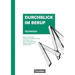 Durchblick im Beruf - Technisch: Sch�lerbuch