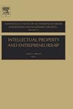 Review JAI Press  / Intellectual Property and Entrepreneurship, Volume 15 (Advances in the Study of Entrepreneurship, Innovation and Economic Growth)