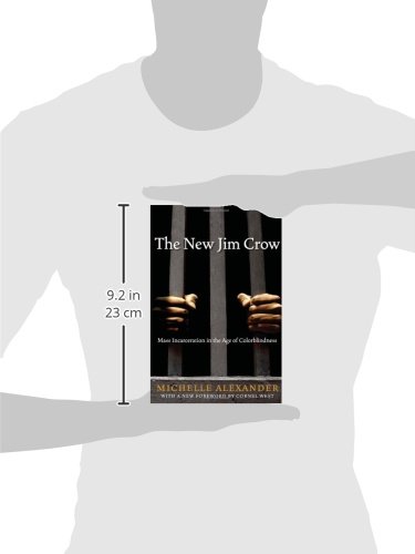 The-New-Jim-Crow-Mass-Incarceration-in-the-Age-of-Colorblindness