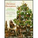 Christmas Decorations from Williamsburg's Folk Art Collection: Step-By-Step Illustrated Instructions for Christmas Ornaments That Can Be Made at Home